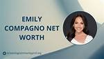 Emily Compagno Net Worth: a Comprehensive Overview