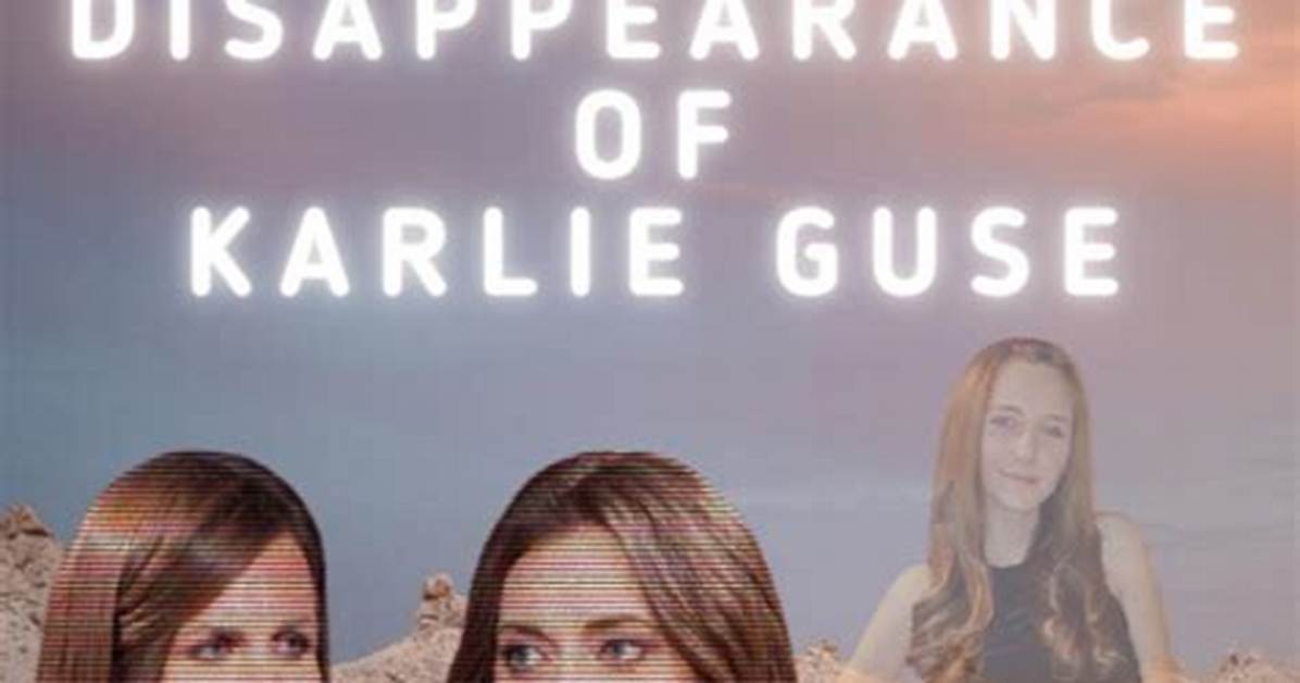 Karlie Guse: the Disappearance That Shook a Community