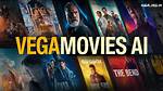 Vegamovies. Com 2024: Your Ultimate Guide to Movies and Streaming